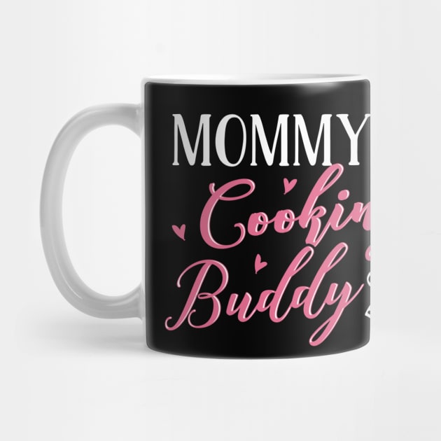 Cooking Mom and Baby Matching T-shirts Gift by KsuAnn